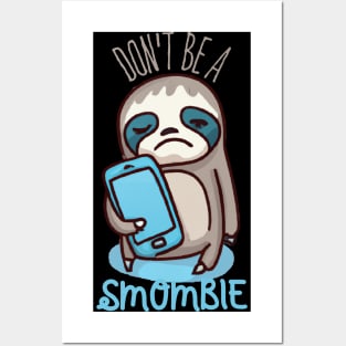 Smombie Sloth, Bored Sloth With Mobile Phone Posters and Art